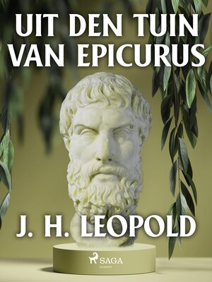 cover image of Uit den tuin van Epicurus